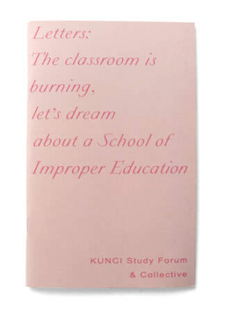 Letters: <em>The classroom is burning, let's dream about a School of Improper Education</em>